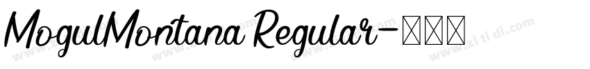 MogulMontana Regular字体转换